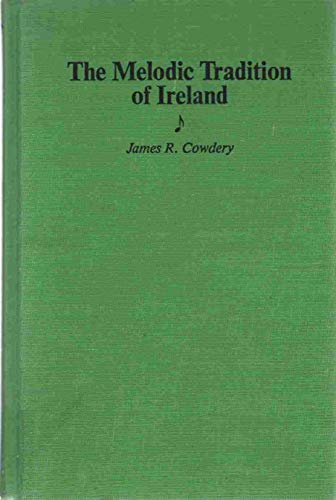 Imagen de archivo de The Melodic Tradition of Ireland (World Musics) a la venta por Anybook.com