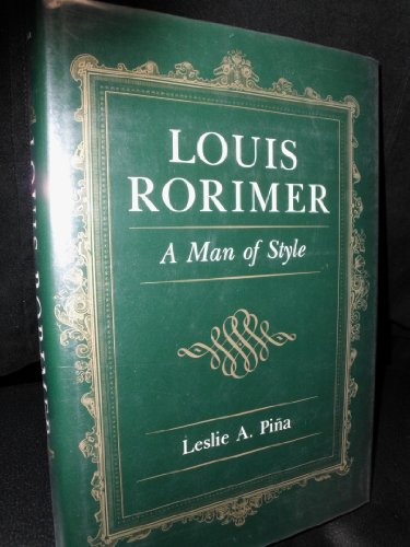 Beispielbild fr Louis Rorimer : A Man of Style zum Verkauf von Better World Books