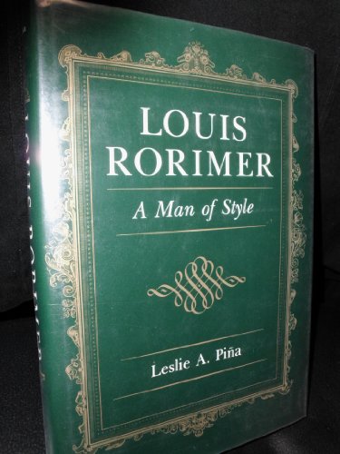 Imagen de archivo de Louis Rorimer : A Man of Style a la venta por Better World Books