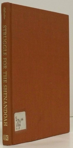 Beispielbild fr Struggle for the Shenandoah: Essays on the 1864 valley campaign zum Verkauf von Alexander Books (ABAC/ILAB)