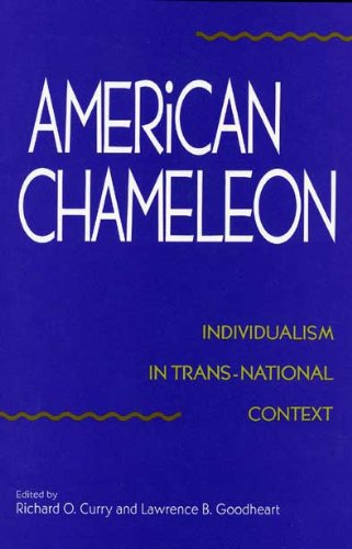 Beispielbild fr American Chameleon : Individualism in Trans-National Context zum Verkauf von Better World Books