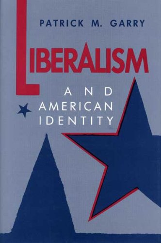 Beispielbild fr Liberalism and American Identity. zum Verkauf von Kloof Booksellers & Scientia Verlag