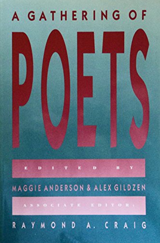 A Gathering of Poets (9780873384681) by Anderson, Maggie; Gildzen, Alex; Craig, Raymond A.