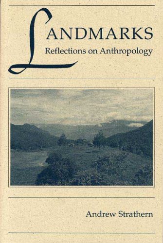 Stock image for Landmarks : Reflections on Anthropology for sale by Better World Books