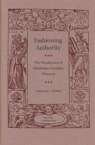 Stock image for Fashioning Authority: The Development of Elizabethan Novelistic Discourse for sale by HPB-Movies