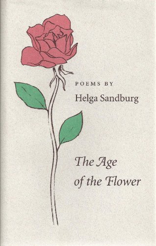 Beispielbild fr The Age of the Flower: Poems zum Verkauf von George Kent, Bookseller