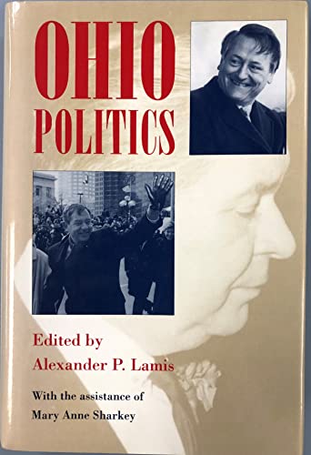 Stock image for Ohio Politics for sale by Better World Books