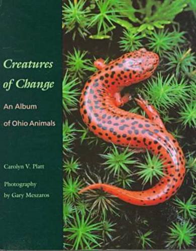 9780873385855: Creatures of Change: Album of Ohio Animals
