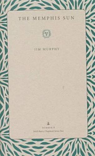 Beispielbild fr The Memphis Sun (Wick Chapbook Series 2) zum Verkauf von Books From California