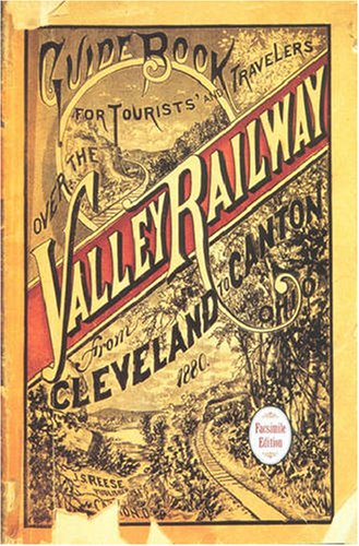 Stock image for Guide Book for the Tourist and Traveler Over the Valley Railway: Revised Edition for sale by ThriftBooks-Atlanta