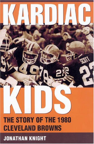 Kardiac Kids: The Story of the 1980 Cleveland Browns