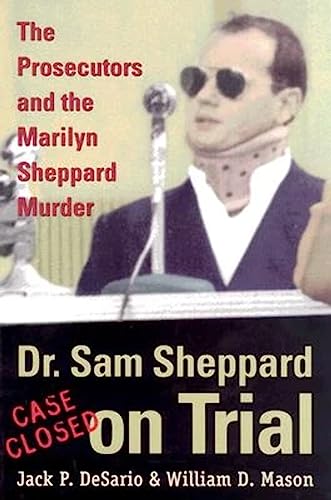 9780873387705: Dr. Sam Sheppard on Trial: The Prosecutors and the Marilyn Sheppard Murder