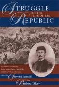 Stock image for The Struggle for the Life of the Republic: A Civil War Narrative by Brevet Major Charles Dana Miller, 76th Ohio Volunteer Infantry for sale by Old Army Books