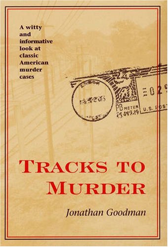 Imagen de archivo de TRACKS TO MURDER a la venta por Archer's Used and Rare Books, Inc.
