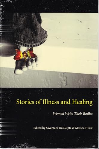 Imagen de archivo de Stories of Illness and Healing: Women Write Their Bodies (Literature & Medicine) a la venta por Decluttr