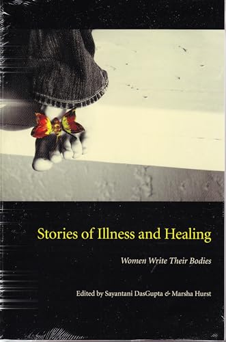 9780873389167: Stories of Illness and Healing: Women Write Their Bodies