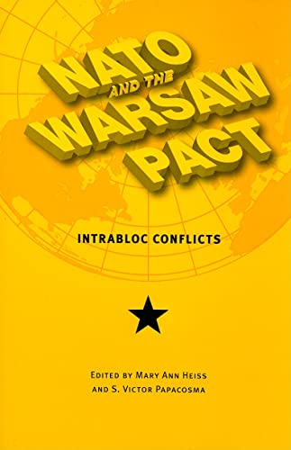 Imagen de archivo de NATO and the Warsaw Pact: Intrabloc Conflicts (New Studies in U.S. Foreign Relations) a la venta por HPB-Red