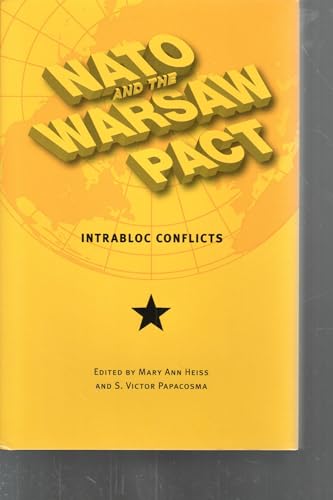 9780873389365: NATO and the Warsaw Pact: Intrabloc Conflicts (New Studies in U.S. Foreign Relations)