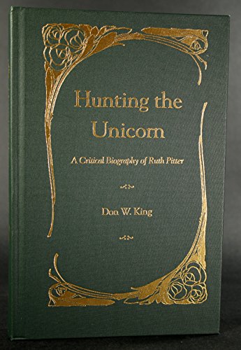 Beispielbild fr HUNTING THE UNICORN. A Critical Biography of Ruth Pitter zum Verkauf von Cornerstone Books