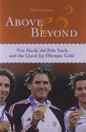 Stock image for Above and Beyond: Tim Mack, the Pole Vault, and the Quest for Olympic Gold for sale by Goodwill of Colorado