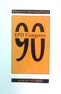Stock image for Epd Congress 90 Proceedings of the Extractions Processing Division Congress for sale by Mispah books