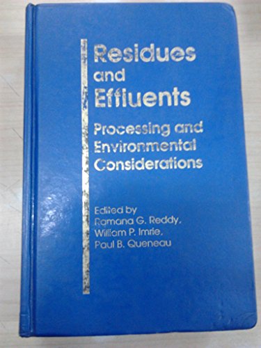 Stock image for Residues and Effluents: Processing and Environmental Considerations for sale by About Books