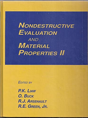 Stock image for Nondestructive Evaluation and Material Properties II: Proceedings of a Symposium Sponsored by the Nuclear Materials Committee Held During Materials for sale by Zubal-Books, Since 1961