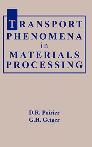 Stock image for Transport Phenomena Materials Process for sale by ThriftBooks-Atlanta