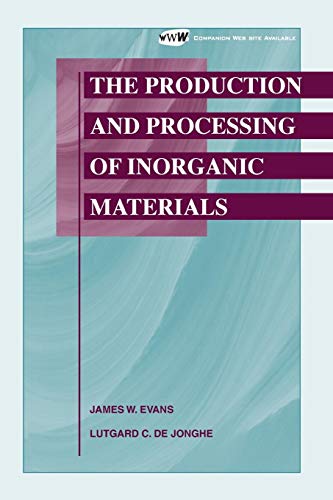 Stock image for The Production and Processing of Inorganic Materials. for sale by Bucks County Bookshop IOBA