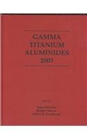9780873395434: Gamma Titanium Aluminides