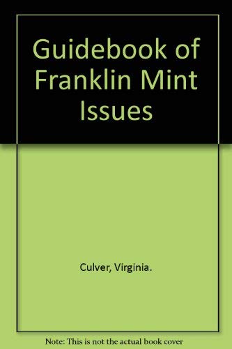 Guidebook of Franklin Mint Issues - Virginia Culver