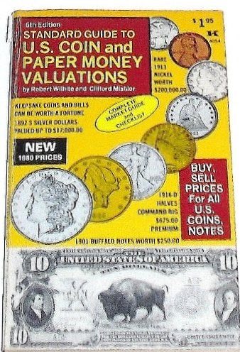 Stock image for Standard Guide to U.S. Coin and Paper Money Valuations for sale by ThriftBooks-Dallas