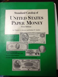 Imagen de archivo de Standard Catalog of united States Paper Money a la venta por Jay W. Nelson, Bookseller, IOBA