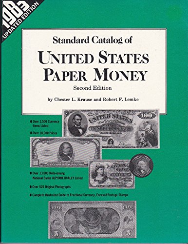 Imagen de archivo de Standard Catalog of United States Paper Money, second edition a la venta por Jay W. Nelson, Bookseller, IOBA