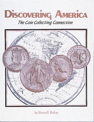 Discovering America : The Coin Collecting Connection