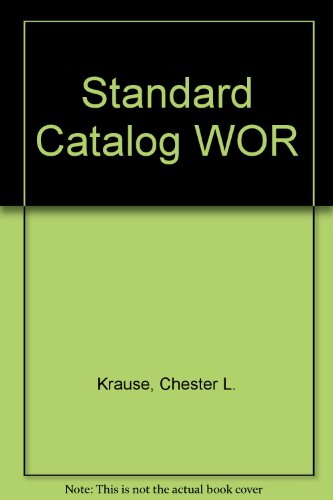 Beispielbild fr Standard Catalog WOR Krause, Chester L.; Mishler, Clifford and Bruce, Colin R., II zum Verkauf von GridFreed