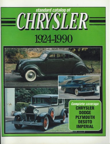 

Standard Catalog of Chrysler, 1924-1990