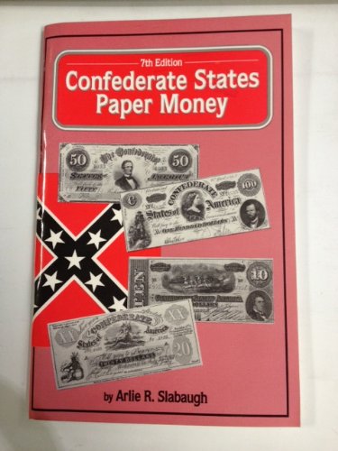 Stock image for Confederate States paper money for sale by Magus Books Seattle