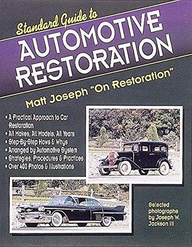 Beispielbild fr Standard Guide to Automotive Restoration: Matt Joseph "on Restoration" zum Verkauf von HPB Inc.
