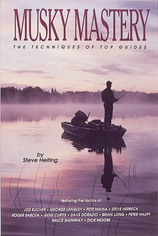 Beispielbild fr Musky Mastery: The Techniques of Top Guides zum Verkauf von Books of the Smoky Mountains