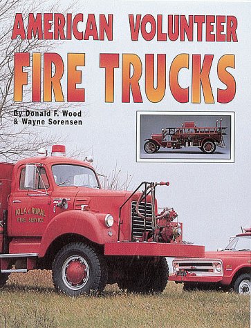 Imagen de archivo de American Volunteer Fire Trucks a la venta por Wonder Book