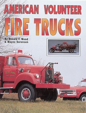 Stock image for American Volunteer Fire Trucks for sale by Doc O'Connor