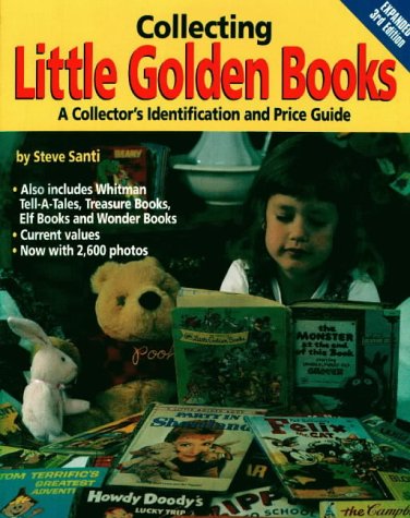 Stock image for Collecting Little Golden Books: A Collector's Identification and Price Guide (Collecting Little Golden Books, 3rd ed) for sale by Wonder Book