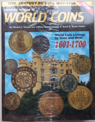 Imagen de archivo de Standard Catalog of World Coins: 1601-1700 (1st ed) a la venta por dsmbooks