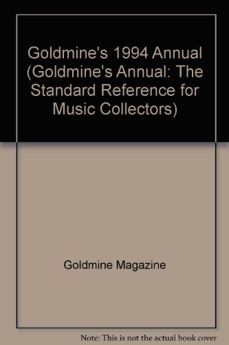 Stock image for Goldmine's 1994 Annual (Goldmine's Annual: The Standard Reference for Music Collectors) for sale by JR Books