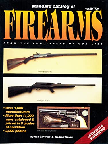 Imagen de archivo de Standard Catalogue of Firearms -- 4th Edition, Updated and Expanded. a la venta por gigabooks