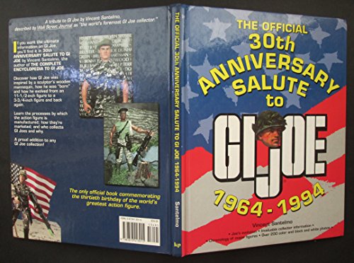 Beispielbild fr The Official 30th Anniversary Salute to Gi Joe 1964-1994 zum Verkauf von Front Cover Books