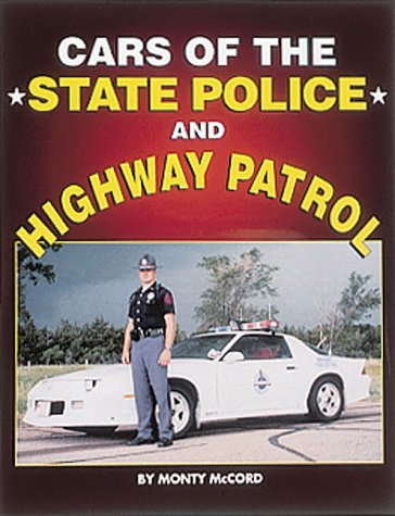 Beispielbild fr Cars of the State Police and Highway Patrol zum Verkauf von HPB-Diamond