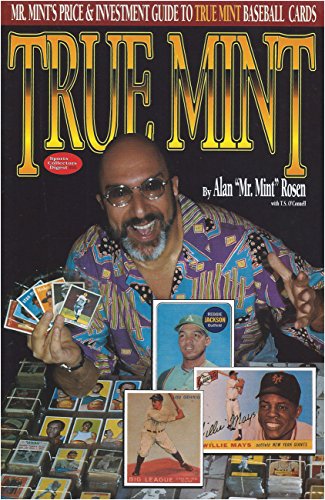 Stock image for True Mint: Mr Mint's Price & Investment Guide to True Mint Baseball Cards for sale by HPB-Movies