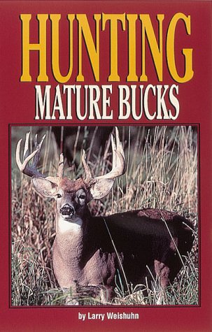 Stock image for Hunting Mature Bucks for sale by Wonder Book